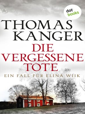 cover image of Die vergessene Tote